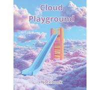 Cloud Playground: A dreamy place for your notes - school-friendly & fun