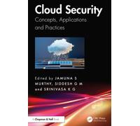 Cloud Security : Concepts, Applications and Practices