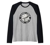 Clouds Know When I Set Up Funny Astronomy Saying Raglan Baseball Tee