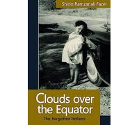 Clouds over the Equator: The forgotten Italians