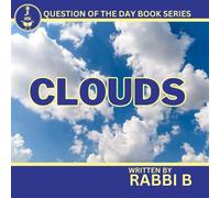 Clouds (Rabbi B's Question of the Day Series)