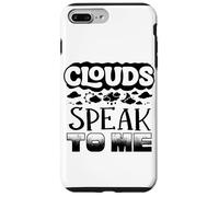 Clouds Speak To Me Weather Forecaster Meteorologist Case for iPhone 7 Plus/8 Plus