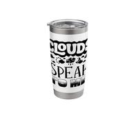 Clouds Speak to Me Weather Forecaster Meteorologist Stainless Steel Insulated Tumbler