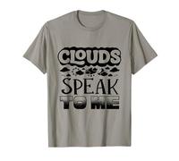 Clouds Speak to Me Weather Forecaster Meteorologist T-Shirt