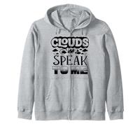 Clouds Speak To Me Weather Forecaster Meteorologist Zip Hoodie