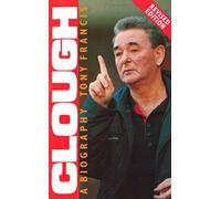 Clough: A Biography