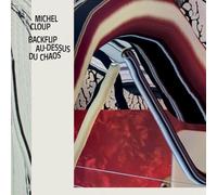 Cloup,Michel - Backflip au-Dessus du Chaos [VINYL]