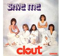 CLOUT - Save me / Sunshine baby (Frankreich) 49.479 / 49.479