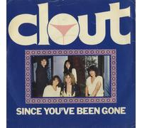 Clout - Since You've Been Gone