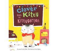 Clover Kitty Goes to Kittygarten