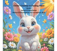 Clover's Journey to Finding Peace (Sprout & Grow Book Series)