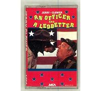 Clower, Jerry - Officer & a Ledbett [CASSETTE]