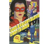 Clowes, Daniel - Like A Velvet Glove Cast In Iron