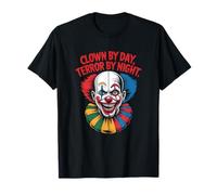 Clown by Day Terror by Night, Scary Clown T-Shirt