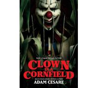 Clown in a Cornfield Movie Tie-in Edition