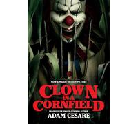 Clown in a Cornfield Movie Tie-in Edition: 1 (Clown in a Cornfield, 1)