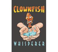 Clownfish Whisperer: Dive Log for 100 Dives (6" x 9")