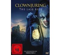 Clownjuring - The Last Ride - [DVD]
