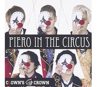 Clown's Crown - Piero In The Circus [Japan CD] DDCZ-2082