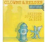 Clowns & Helden - Seitdem du wieder da bist (1988) / Vinyl single [Vinyl-Single 7'']