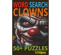 CLOWNS: “Silly Clowns & Wacky Words” • “Find the Funny Faces!” • “Balloon Animals, Jokes & Jumbles”“Big Top Giggles & Hidden Words” • “Under the Tent: A Circus of Clues”