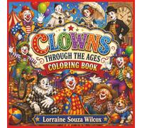 Clowns Through The Ages Coloring Book