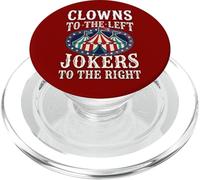 Clowns To The Left Jokers To The Right Arrow PopSockets PopGrip for MagSafe