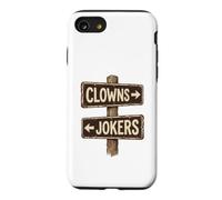 Clowns To The Left Jokers To The Right Rusted Sign Case for iPhone SE (2020) / 7/8