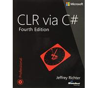 CLR via C#, 4e (Developer Reference)