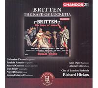 Cls:Hickox - Britten: The Rape Of Lucretia [Catherine Pierard, Patricia Rozario, Richard Hickox] [Chandos: CHAN 241-51]
