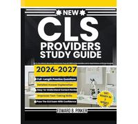 CLS Providers Study Guide 2026-2027: All-in-One Clinical Laboratory Science Exam Prep with 1200 Practice Questions and In-Depth Reviews of All Exam Domains