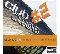 Club 106 #2 Mixed By Stevie..