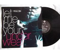 Club 69 - Let Me Be Your Underwear [12" Vinyl]