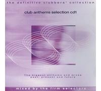 Club anthems Selection CD 1 The Definitive Clubber's Collection