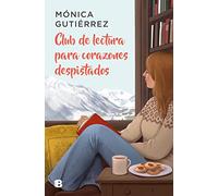 Club de Lectura Para Corazones Despistados / The Book Club for Clueless Hearts
