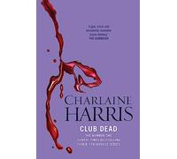 Club Dead: A True Blood Novel