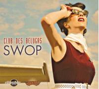 Club Des Belugas : Swop CD (2009) NEW Incredible Value and Free Shipping