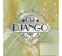 Club Django Sextet - A Tribute to the Quintet of the Hot Club of France