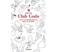 Club Godo. Una cartografia del piacere