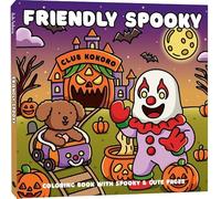 Club Kokoro - Friendly Spooky: Coloring book with spooky & cute pages