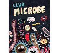 Club Microbe (Elise Gravel Club)