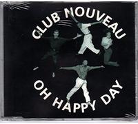 Club Nouveau - Oh happy day [Single-CD]