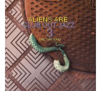 CLUB OUT JAZZ 3 ~The Ground~