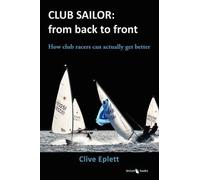 CLUB SAILOR: from back to front by Eplett, C R (2011) Paperback