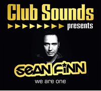 Club Sounds Presents Sean Finn-We Are One