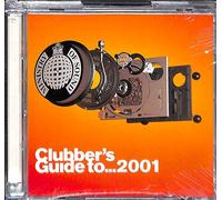 Clubbers Guide to 2001 by Ministry Of Sound