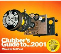 Clubber's Guide to 2001 By Various Artists ,Tall Paul (mixed By) (2001-01-08)