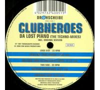 Clubheroes - Da Lost Piano (The Techno Mixes)
