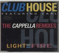 Clubhouse - Light My Fire - The Cappella Remixes