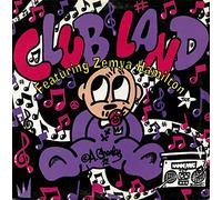Clubland - Clubland Ft Zemya Hamilton / Hold On
